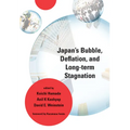 Japan's Bubble, Deflation, and Long-term Stagnation - Paperback