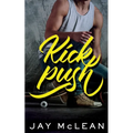 Kick, Push - Paperback