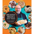 Breakfast Breads and Sweet Treats - Hardcover