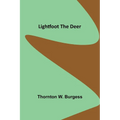 Lightfoot the Deer - Paperback