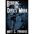 Bearing The Devil's Mark - Paperback