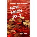 How Much To...? (An Extreme Horror) - Paperback