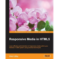Responsive Media in HTML5 - Paperback