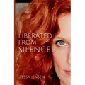 Liberated From Silence - Paperback