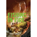 Fishing in Fire - Hardcover
