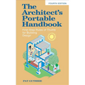 The Architect's Portable Handbook: First-Step Rules of Thumb for Building Design 4/E - Paperback