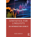 Statistics for Linguists: An Introduction Using R - Paperback