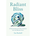 Radiant Bliss: A Transformative Yoga Journey for the Modern Soul - Paperback