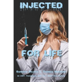 Injected for Life: An LGBT, Transgender, First Time, Short-Read Romance - Paperback