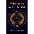 Whispers of the LoShu Grid - Paperback