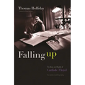 Falling Up: The Days and Nights of Carlisle Floyd, the Authorized Biography - Hardcover
