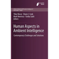 Human Aspects in Ambient Intelligence: Contemporary Challenges and Solutions - Hardcover