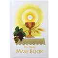 My First Mass Book: An Easy Way of Participating at Mass for Boys and Girls - Hardcover