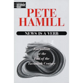 News Is a Verb: Journalism at the End of the Twentieth Century - Paperback