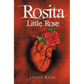 Rosita: Little Rose - Paperback