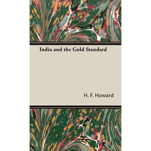 India and the Gold Standard - Hardcover