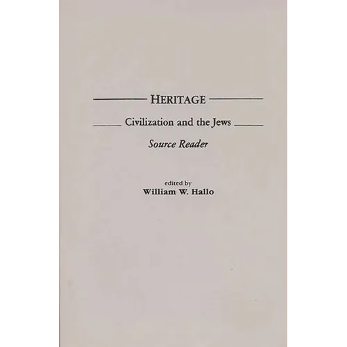 Heritage: Civilization and the Jews: Source Reader - Paperback
