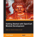 Getting Started with Opencart Module Development - Paperback