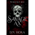 Savage Ax: A Dark Vampire Romance - Paperback