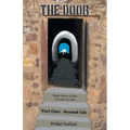 The Door: Part One: Beyond Life - Paperback