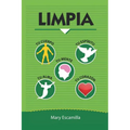Limpia tu cuerpo, tu mente, tu espíritu, tu alma, tu corazón - Paperback