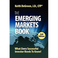 The Emerging Markets Book; What Every Successful Investor Needs to Know - Paperback