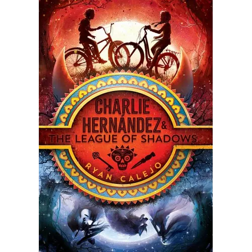 Charlie Hernández & the League of Shadows - Hardcover