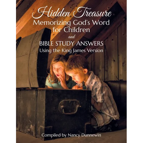 Hidden Treasure for Children: Memorizing God's Word for Children and Bible Study Answers - Paperback
