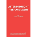 After Midnight - Before Dawn - Paperback