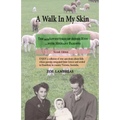 A Walk In My Skin: The misAdventures of Aussie Kids ...with Migrant Parents - Paperback