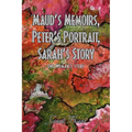 Maud's Memoirs, Peter's Portrait, Sarah's Story - Paperback