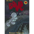 Ghost Circles: A Graphic Novel (Bone #7): Volume 7 - Hardcover