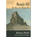 Miracle Hill: The Story of a Navajo Boy - Paperback