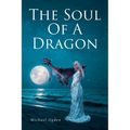 The Soul of a Dragon - Paperback