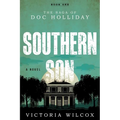 Southern Son: The Saga of Doc Holliday - Paperback