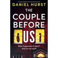The Couple Before Us: A completely gripping and nail-biting psychological thriller - Paperback