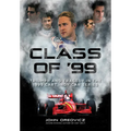 Class of '99: Triumph and Tragedy in the 1999 Cart Indy Car Series - Hardcover