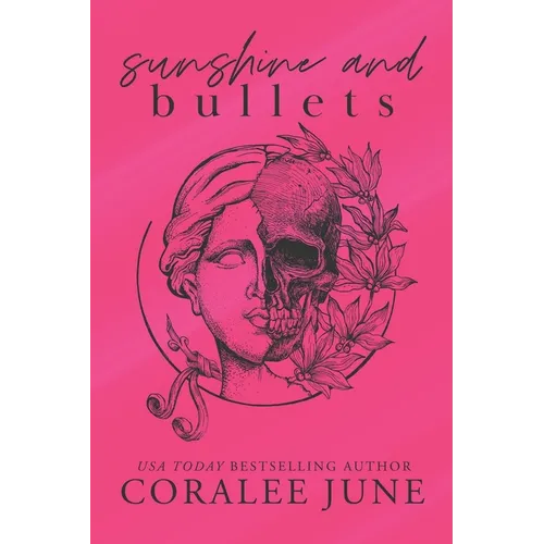 Sunshine and Bullets: The Complete Trilogy - Paperback
