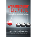 African Leaders' Tête À Tête: Navigating Entity Design and Prioritization for Systemic Outcomes - Paperback