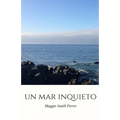 Un Mar Inquieto - Paperback