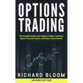 Options Trading: The Complete Guide to Learn Options Trading, Investing in Stocks, Financial Freedom, and Passive Income Streams - Paperback