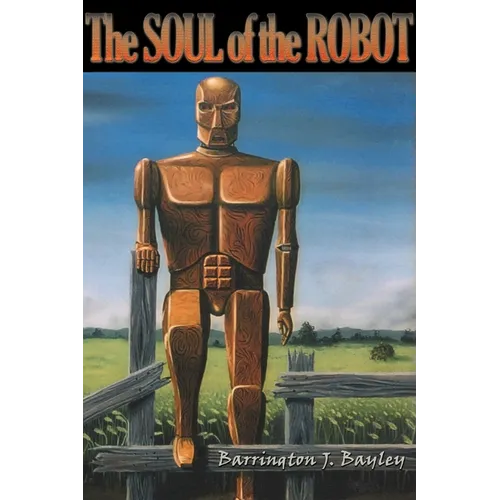 The Soul of the Robot - Paperback