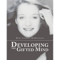 Developing the Gifted Mind - Paperback