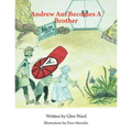 Andrew Ant Becomes a Brother - Paperback