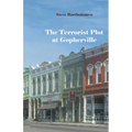 The Terrorist Plot at Gopherville - Paperback