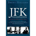 The JFK Assassination from the Oval Office to Dealey Plaza - Paperback