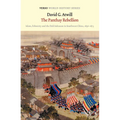 The Panthay Rebellion: Islam, Ethnicity and the Dali Sultanate in Southwest China, 1856-1873 - Paperback