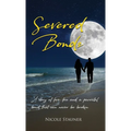 Severed Bonds - Hardcover