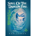 Soul Of The Dragon Fae: Book One - Hardcover