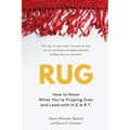 Rug: How to Move What You're Tripping Over and Lead with H.E.A.R.T. - Paperback